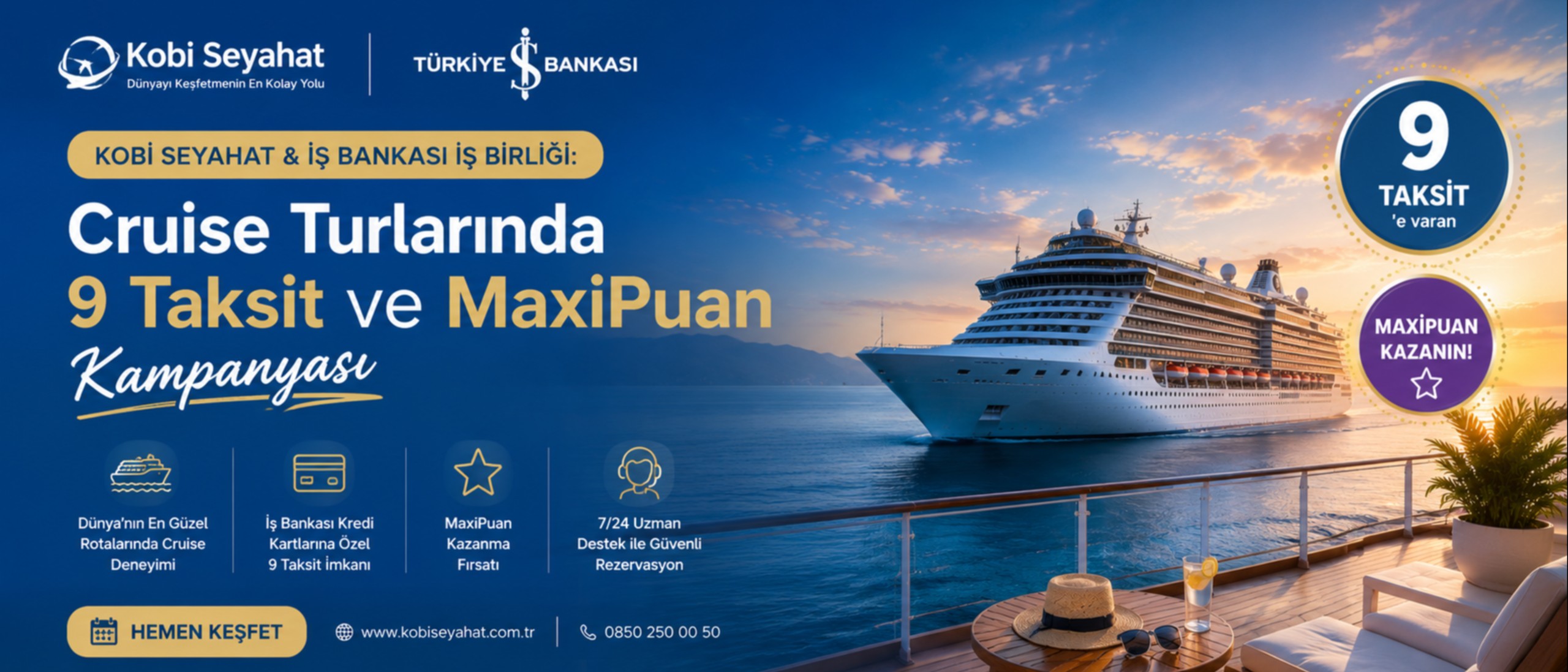 Kobi Seyahat & İş Bankası İş Birliği: Cruise Turlarında 9 Taksit ve Ma